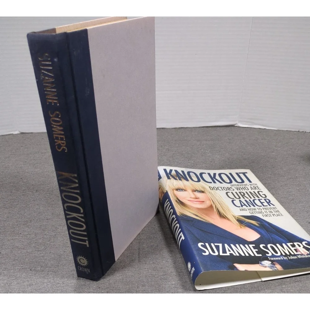 2009 Suzanne Somers Knockout: Doctors Who Are‎ Curing Cancer First Edition HC